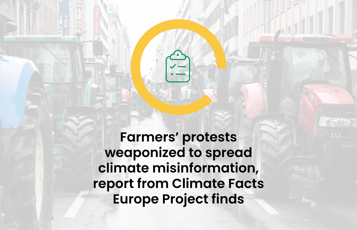 Farmers' protests weaponized to spread climate misinformation, report from Climate Facts Europe project finds