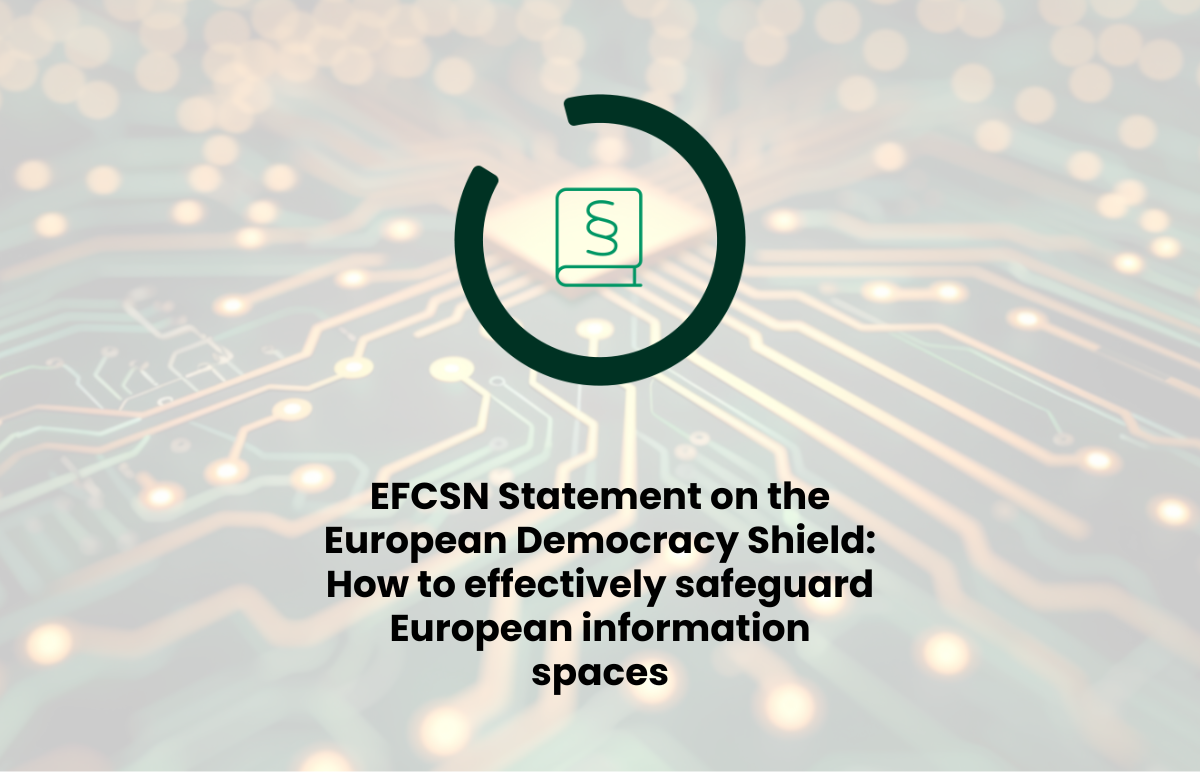 EFCSN Statement on the European Democracy Shield: How to effectively safeguard European information spaces