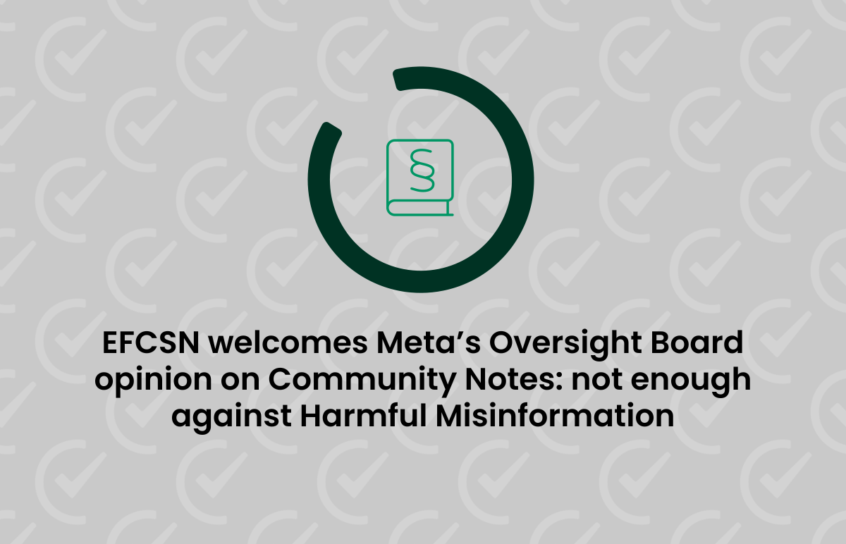 cover image of the statement of EFCSN welcomes Meta’s Oversight Board opinion on community notes: not enough against harmful misinformation