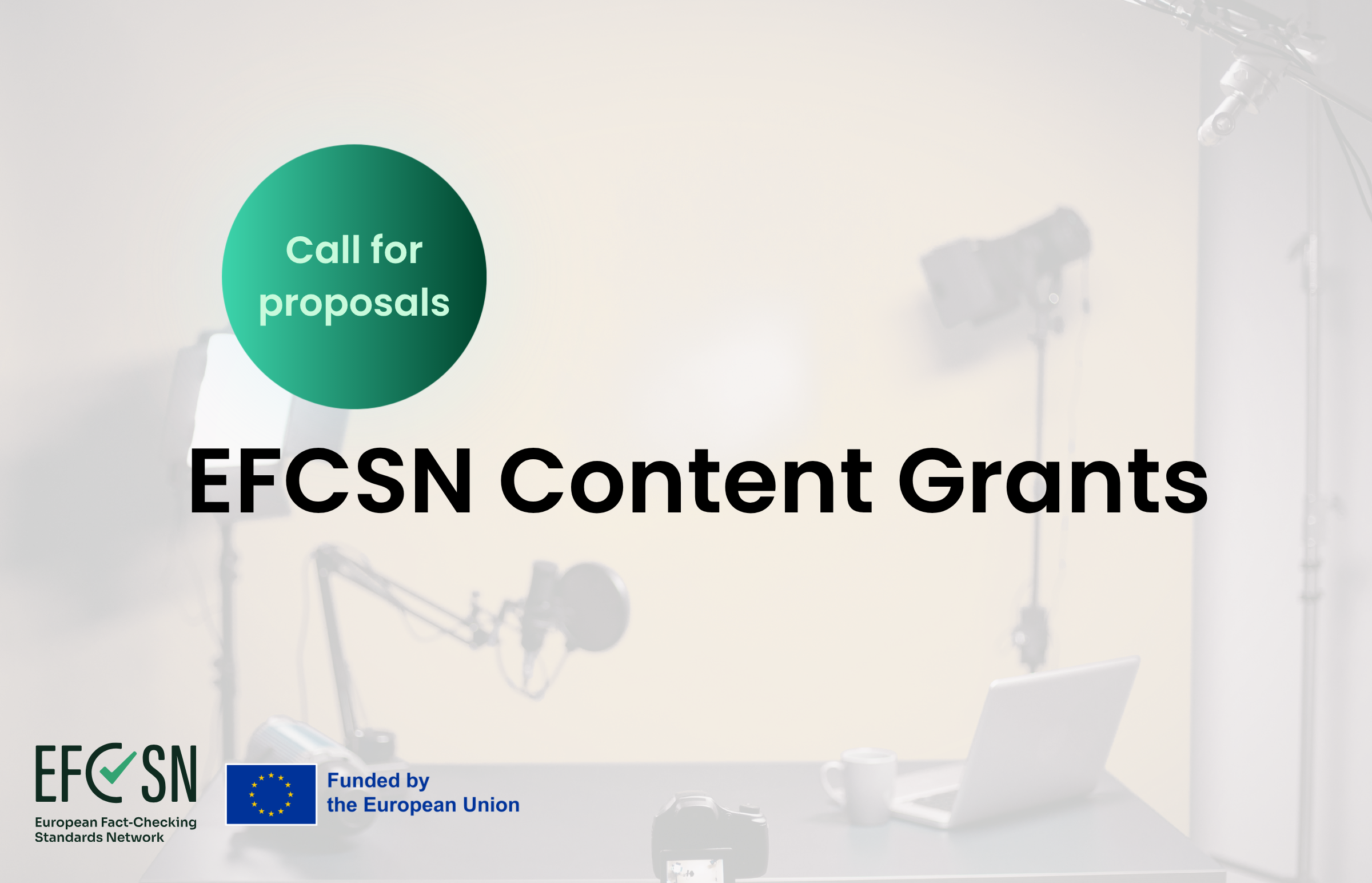 EFCSN Content Grants : Supporting Fact-Checking Production and Disinformation Investigations