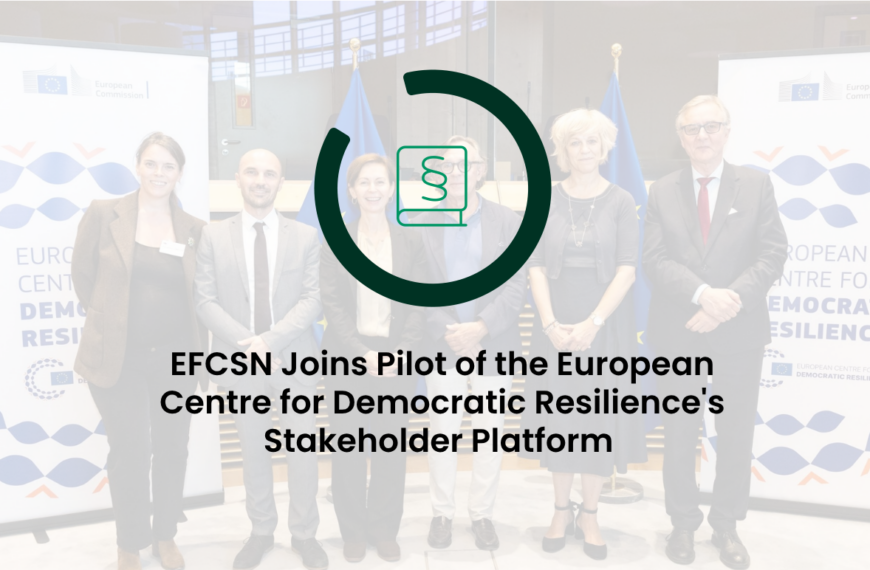 EFCSN Joins Pilot of the European Centre for Democratic Resilience’s Stakeholder Platform